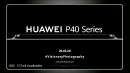 Nova linha Huawei P40 será apresentada em evento on-line