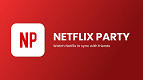 Netflix Party é a melhor escolha para ficar em casa e evitar o Coronavirus (COVID-19) Netflix Party é a melhor escolha para ficar em casa e evitar o Coronavirus (COVID-19)