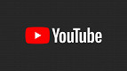 YouTube vai reduzir qualidade de vídeos durante pandemia de Coronavírus