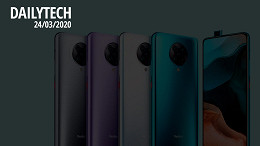 DailyTech: as principais notícias de tecnologia do dia 24/03/2020 DailyTech: as principais notícias de tecnologia do dia 24/03/2020