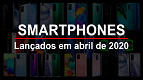 Lista de Smartphones lançados em abril 2020 Lista de Smartphones lançados em abril 2020