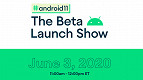 Android 11: Google anuncia data para lançamento do BETA