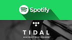 Análise a fundo: Tidal ou Spotify? Qual vale mais a pena?