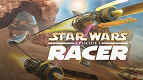 Star Wars Episode l: Racer já está disponível para Nintendo Switch e PS4