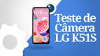 Teste de câmeras do LG K51S - Será que a LG mandou bem aqui?
