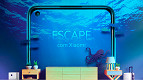 Você está participando da Promoção Escape com Xiaomi?