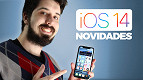 iPhone: Os principais recursos do iOS 14 que você precisa conhecer!