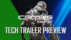 Crysis Remastered acaba de ganhar nova data de lançamento para PC e consoles