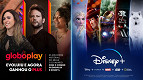 Globo anuncia parceria entre Globoplay e Disney+