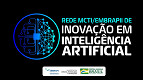Brasil cria rede nacional de inovação em IA (inteligência artificial)
