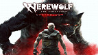 Hora do lobisomem! Werewolf The Apocalypse: Earthblood tem novo trailer revelado