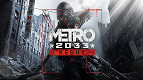 Alerta de jogo grátis! Metro: 2033 Redux está gratuito na Epic Games Store