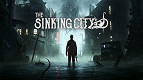 The Sinking City chega ao PlayStation, mas sem upgrade gratuito