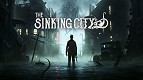 The Sinking City chega ao PlayStation, mas sem upgrade gratuito The Sinking City chega ao PlayStation, mas sem upgrade gratuito