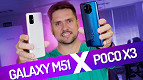 Comparativo Galaxy M51 vs Poco X3: 7000 mAh de bateria ou 120Hz de tela?