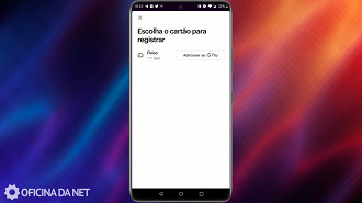 Passo 02 - Como cadastrar o cartão Nubank no Google Pay