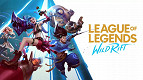 League of Legends: Wild Rift - Game da Semana - Características e diferenças League of Legends: Wild Rift - Game da Semana - Características e diferenças