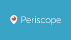 Periscope, serviço de streaming ao vivo, é encerrado para sempre