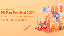 Mi Fan Festival 2021 traz produtos com até 40% de desconto