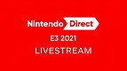 Nintendo Direct na E3 2021 - Onde assistir, data, horário e o que esperar