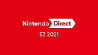 Nintendo Direct na E3 2021: Confira todas as novidades! Zelda, Metroid e mais!