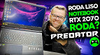 Acer Predator Helios 300 com RTX 2070 é bom para jogar? - Roda Liso Acer Predator Helios 300 com RTX 2070 é bom para jogar? - Roda Liso