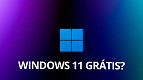 Windows 11 será grátis para atualização, confirma Microsoft