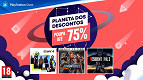 Preço reduzido: Veja a nova promoção Planeta dos Descontos da PS Store!