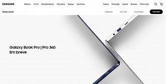 Site da Samsung mostra que o Galaxy Book Pro e Pro 360 chegarão em breve. (Imagem: Captura de tela por Adalton Bonaventura)