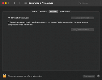 Menu Apple > Preferências do Sistema > Segurança e Privacidade > Firewall > Desativado.