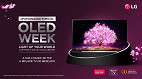 LG anuncia OLED Week com descontos e destaques LG anuncia OLED Week com descontos e destaques