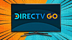 DirecTV Go chega a 100 canais de IPTV; veja lista completa