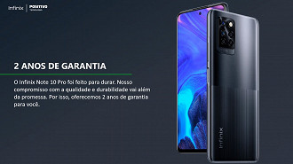 A empresa garante 2 anos de garantia para o Infinix Note 10 Pro. (Crédito: Positivo/Reprodução)