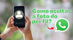 WhatsApp: saiba como ocultar a foto do seu perfil para contatos específicos WhatsApp: saiba como ocultar a foto do seu perfil para contatos específicos
