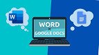6 dicas para ajudá-lo a trocar o Microsoft Word pelo Google Docs 6 dicas para ajudá-lo a trocar o Microsoft Word pelo Google Docs