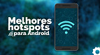 Os 5 melhores hotspots Wi-Fi para Android em 2022 Os 5 melhores hotspots Wi-Fi para Android em 2022