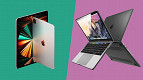 iPad Pro vs MacBook Pro: qual a diferença? Qual o melhor?
