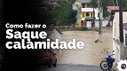 Caixa libera Saque Calamidade para Bahia e Minas Gerais; veja como sacar Caixa libera Saque Calamidade para Bahia e Minas Gerais; veja como sacar