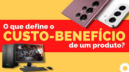 O que define o custo-benefício de um produto? O que define o custo-benefício de um produto?