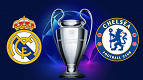 Real Madrid x Chelsea: onde assistir a Champions League ao vivo