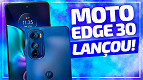 Motorola Edge 30; Ficha técnica, data de lançamento e preços Motorola Edge 30; Ficha técnica, data de lançamento e preços
