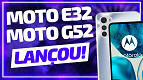 Lançou! Motorola anuncia Moto G52 e Moto E32 no Brasil