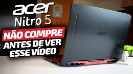 5 motivos para NÃO comprar o notebook gamer Acer Nitro 5! 5 motivos para NÃO comprar o notebook gamer Acer Nitro 5!