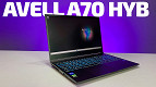 Notebook AVELL A70 HYB é lançado no Brasil, i712700H, 16GB DDR5 e tela de 165Hz