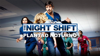 The Night Shift | Plantão Noturno
