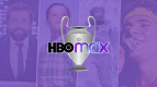HBO Max: veja o que os fãs da Champions mais assistem na plataforma HBO Max: veja o que os fãs da Champions mais assistem na plataforma