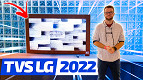 As novas TVs LG QNED e OLED 2022 // Conheça os modelos