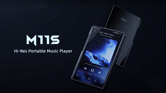 FiiO anuncia seu novo player intermediário, o FiiO M11S. Fonte: FiiO