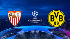 Sevilla x Borussia Dortmund: onde assistir ao vivo o jogo da Champions League