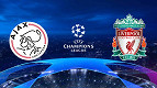 Ajax x Liverpool: como assistir ao jogão da Champions League